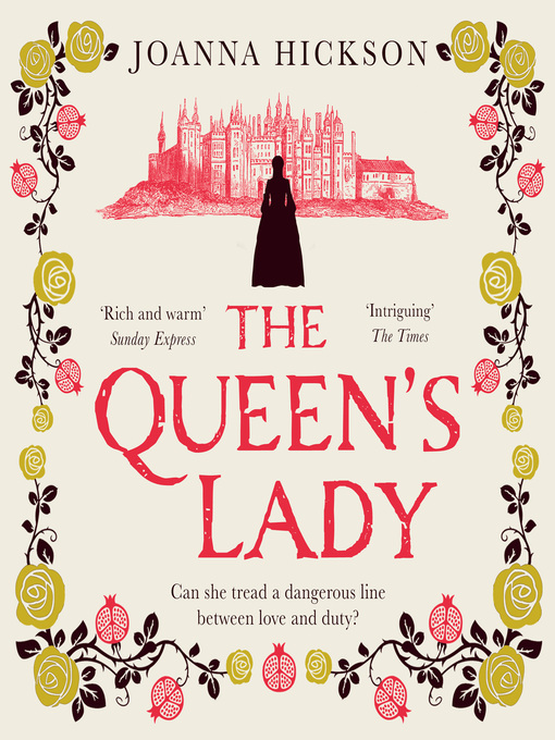 Title details for The Queen's Lady by Joanna Hickson - Wait list